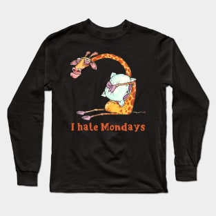 I hate mondays Long Sleeve T-Shirt